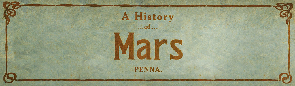 A History of Mars, Pa.